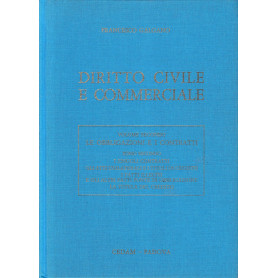 Diritto civile e commerciale vol. 2/2: Le obbligazioni e i contratti
