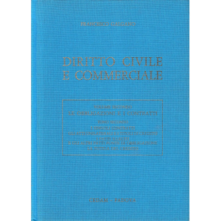 Diritto civile e commerciale vol. 2/2: Le obbligazioni e i contratti