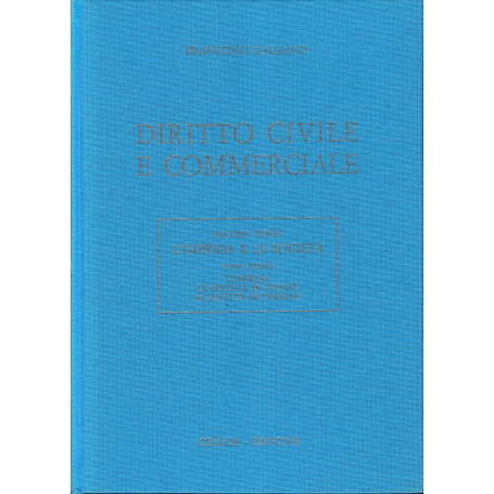 Diritto civile e commerciale vol. 3/1: L' impresa le societàÂ  in genere le societàÂ  di persone