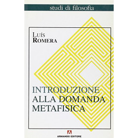 Introduzione alla domanda metafisica