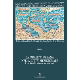 La qualità urbana nella città meridionale. Il ruolo della ricerca universitaria