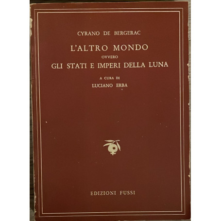 L'altro mondo ovvero gli stati e imperi della luna