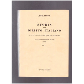 Storia del Diritto Italiano Le fonti dal basso Impero all'epoca longobarda Vol. I