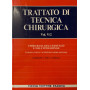 Trattato di tecnica chirurgica. Chirurgia dell' esofago e dell' ipofaringe. Vol. V/1 e V/2