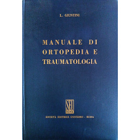 Manuale di ortopedia e traumatologia