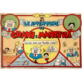 Le avventure di Craxi e Martelli