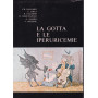 La gotta e le iperuricemie
