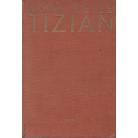 Tizian. Leben und Werk.