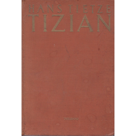 Tizian. Leben und Werk.