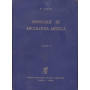 Manuale di micologia medica. I.