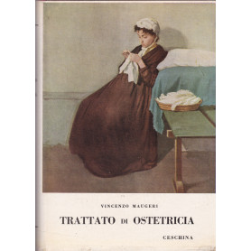 Trattato di ostetricia per uso delle ostetriche