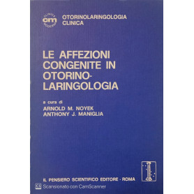 Le affezioni congenite in otorino-laringologia