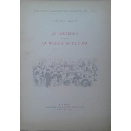 La bistecca ovvero la storia in cucina
