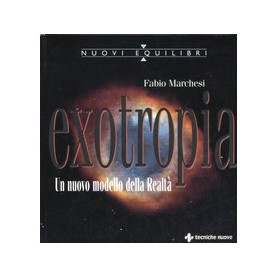 Exotropia. Un nuovo modello della realtà