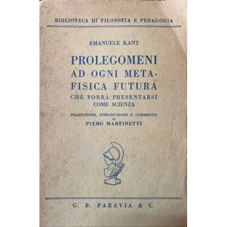 Prolegomeni ad ogni metafisica futura che vorrà presentarsi come scienza