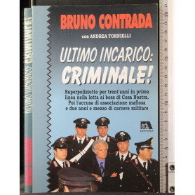 Ultimo incarico: criminale!
