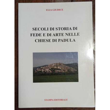 Secoli di storia di fede e di arte nelle chiese di Padula