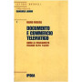 Documento e commercio telematico. Guida al regolamento italiano (D.P.R. 513/97)