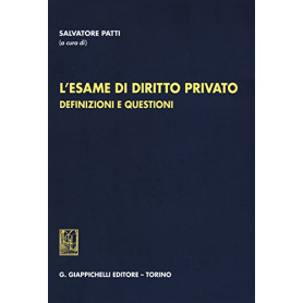 L'esame di diritto privato. Definizioni e questioni