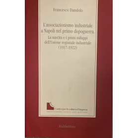 L'associazionismo industriale a Napoli nel primo dopoguerra