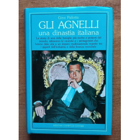 Gli Agnelli una dinastia italiana