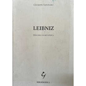 Leibniz. Discorso di metafisica