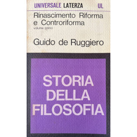 Rinascimento Riforma e Controriforma. Volume primo