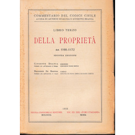 Commentario del Codice Civile. Libro terzo: della proprietà. art. 1100-1172