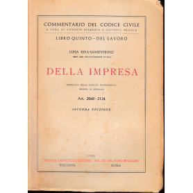 Commentario del Codice Civile. Libro quinto: del lavoro della impresa. art. 2060-2134
