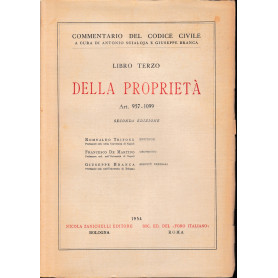 Commentario del Codice Civile. Libro terzo: della proprietà. art. 957-1099