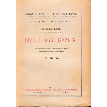Commentario del Codice Civile. Libro quarto - delle obbligazioni: delle obbligazioni. art. 1285-1320