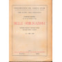 Commentario del Codice Civile. Libro quarto - delle obbligazioni: delle obbligazioni. art. 1285-1320
