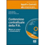 Contenzioso contrattuale della P.A. Mezzi di tutela e risarcimento. Con CD-ROM