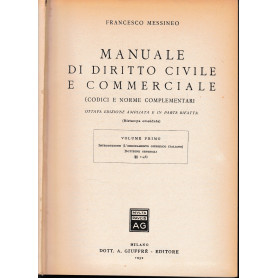 Manuale di diritto civile e commerciale (codici e norme complementari) Vol. 1°.