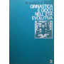 Ginnastica e gioco nell'età  evolutiva