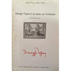 Amerigo Vespucci: un uomo un Continente