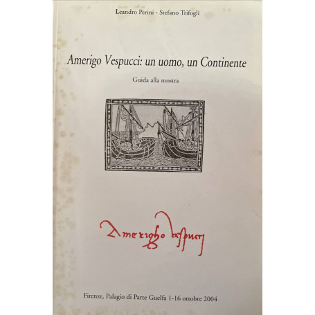 Amerigo Vespucci: un uomo un Continente