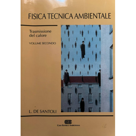 Fisica tecnica ambientale. Trasmissione del calore (Vol. 2)