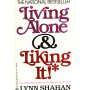 Living Alone and Liking It!
