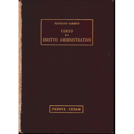 Corso di diritto amministrativo. Ristampa con note di aggiornamento