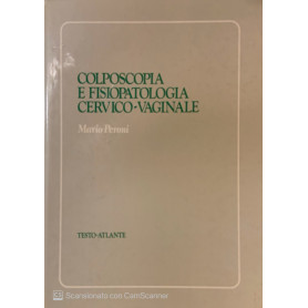 Colposcopia e fisiopatologia cervico-vaginale