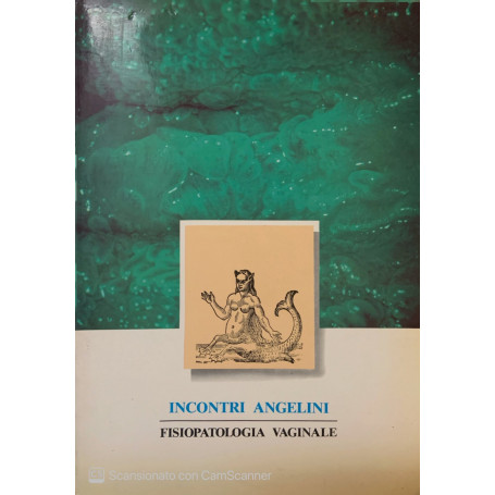 Incontri Angelini fisiopatologia vaginale