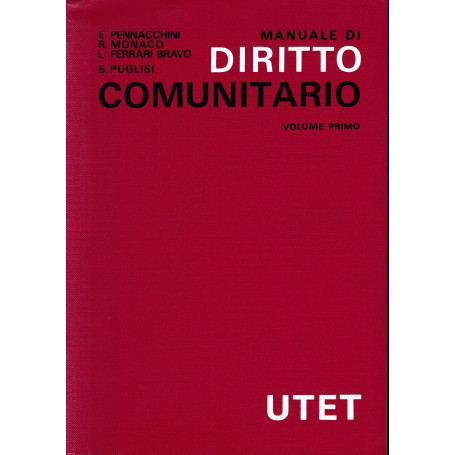 Manuale di diritto comunitario. Vol. 1°