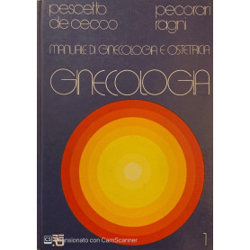 Manuale di ginecologia e ostetricia. Ginecologia Vol.1