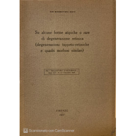 Su alcune forme atipiche o rare di degenerazione retinica