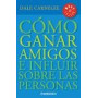Como Ganar Amigos E Influir Sobre Las Personas / How to Win Friends and Influence People