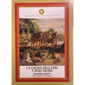 La cucina delle erbe e degli aromi. Relazioni e ricette. Cena ecumenica 18 ottobre 2012
