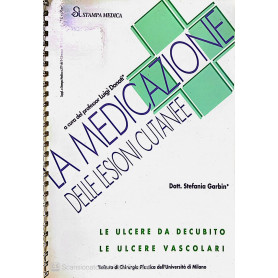 La medicazione delle lesioni cutanee