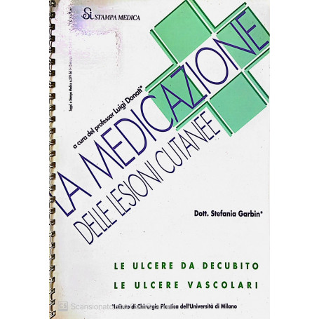 La medicazione delle lesioni cutanee