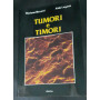 Tumori e timori
